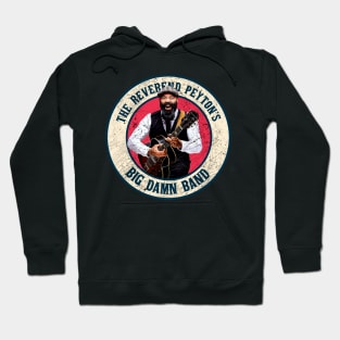 Retro Style Fan Art Design THE REVEREND PEYTON'S BIG DAMN BAND Hoodie